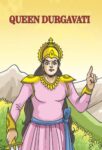 Rani Durgavati by Sachin Sinhal