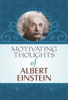 Motivating Thoughts of Albert Einstein by Mahesh Dutt Sharma