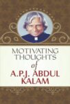 Motivating Thoughts Apj Abdul Kalam by Raghav