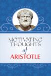 Motivating Thoughts of Aristotle by Mahesh Dutt Sharma