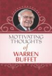 Motivating Thoughts of Warren Buffet by Mahesh Dutt Sharma