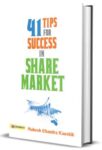 41 Tips For Success in Share Market by Mahesh Chandra Kaushik