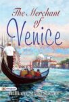 The Merchant of Venice by William Shakespeare