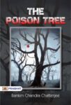 The Poison Tree by Bankim Chandra Chatterjee