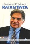 Business Kohinoor Ratan Tata by B.C. Pandey