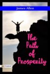 The Path of Prosperity by   James Allen 