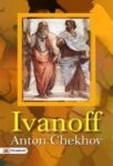 Ivanoff by Anton Chekhov