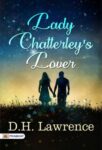 Lady Chatterley's Lover by D. H. Lawrence