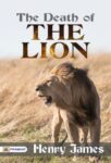 The Death of the Lion by Henry James