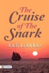 The Cruise of the Snark by Jack London