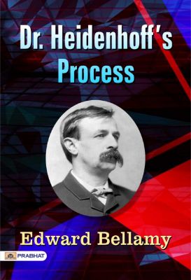 Dr. Heidenhoff's Process by Edward Bellamy
