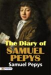 The Diary of Samuel Pepys by Samuel Pepys