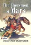 The Chessmen of Mars by Edgar Rice Burroughs