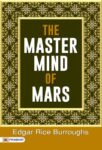 The Master Mind of Mars by Edgar Rice Burroughs