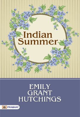Indian Summer by Emily Grant Hutchings