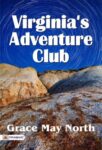 Virginia's Adventure Club by Grace May North