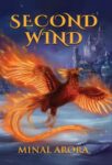 Second Wind by Minal Arora