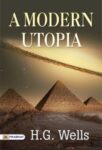 A Modern Utopia by H.G. Wells