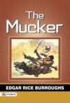 The Mucker by Edgar Rice Burroughs