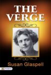The Verge by Susan Glaspell