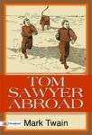 Tom Sawyer Abroad by Mark Twain