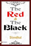 The Red and the Black by Stendhal