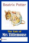 The Tale of Mrs Tittlemouse by Beatrix Potter