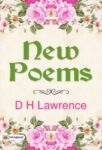 New Poems by D H Lawrence