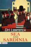 Sea and Sardinia by D H Lawrence
