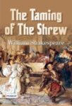 The Taming of the Shrew by William Shakespeare