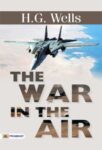 The War That Will End War by H.G. Wells