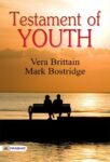 Testament of Youth by Vera Brittain;  Mark Bostridge