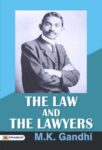 The Law and The Lawyers by M. K. GANDHI