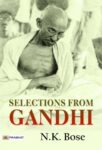 Selections From Gandhi by N. K. Bose