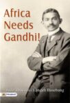 Africa Needs Gandhi! by Jude Thaddeus Langeh Basebang