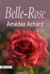 Belle-Rose by Amédée Achard