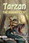 Tarzan the Magnificent by Edgar Rice Burroughs