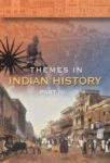 NCERT: Class-XII History - Themes in Indian History-III