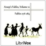 Aesop's Fables, Volume 12 (Fables 276-284)