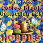 Coffee Break Collection 028 - Hobbies