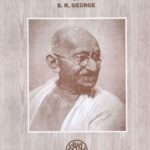 Gandhi: 1915-1948 A detailed Chronology