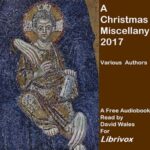 A Christmas Miscellany 2017