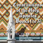 Constitutions of the Holy Apostles (Books 1 to 3)