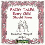 Fairy Tales Every Child Should Know