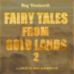 Fairy Tales from Gold Lands Volume Two
