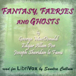 Fantasy, Faeries and Ghosts