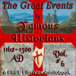 The Great Events by Famous Historians, Volume 6