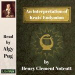 An Interpretation of Keats's Endymion