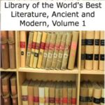 Library of the World's Best Literature, Ancient and Modern, volume 01