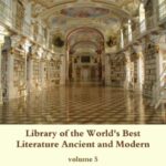 Library of the World's Best Literature, Ancient and Modern, volume 05